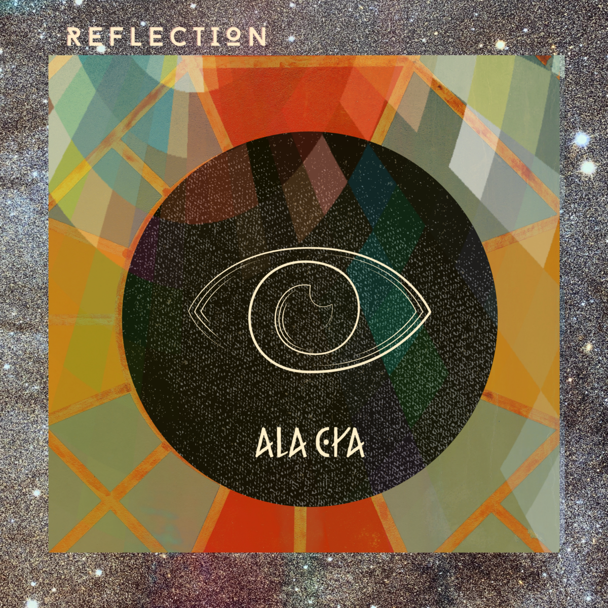 Ala Cya – Reflection