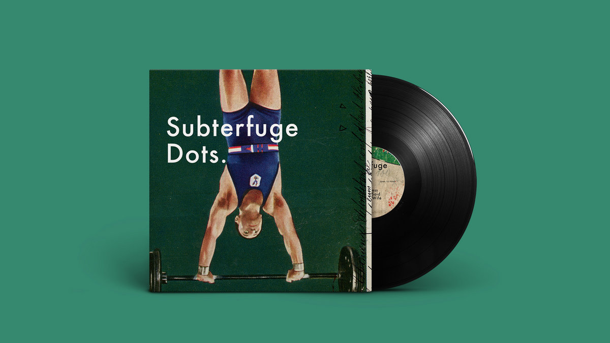Subterfuge – Dots.