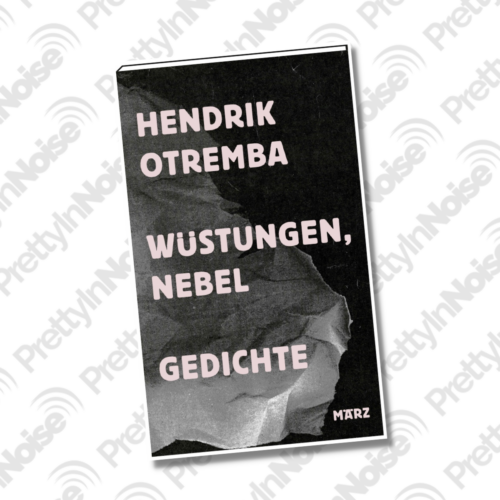 Hendrik Otremba – Wüstungen, Nebel